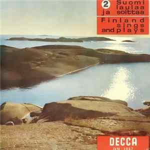 Various - Suomi Laulaa Ja Soittaa 2 = Finland Sings And Plays 2 mp3