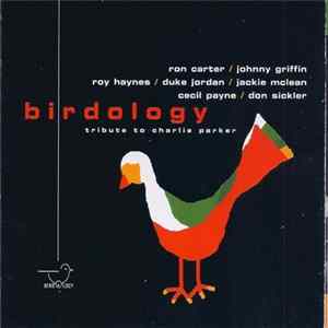 Birdology - Tribute To Charlie Parker - Volume 2 mp3