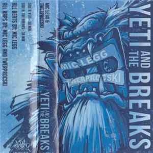 Mic Legg & Twerprocski - Yeti And The Breaks mp3