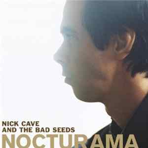 Nick Cave & The Bad Seeds - Nocturama mp3