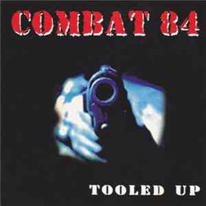 Combat 84 - Tooled Up mp3