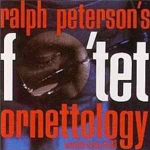 Ralph Peterson Fo'tet - Ornettology mp3