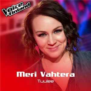 Meri Vahtera - Tuulee mp3