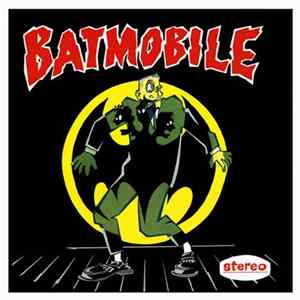 Batmobile - Batmobile mp3