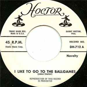 Unknown Artist - I Like To Go To The Ballgames mp3