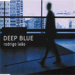 Rodrigo Leão - Deep Blue mp3