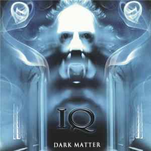 IQ - Dark Matter mp3