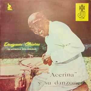 Acerina Y Su Danzonera - Danzones Clásicos mp3