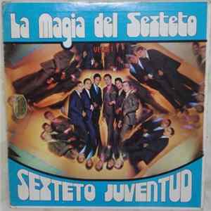 Sexteto Juventud - La Magia Del Sexteto mp3