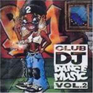 Various - Club Dj Dance Music Vol. 2 mp3