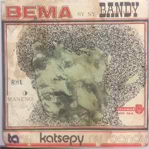 Bema Sy Ny Bandy - Tany Katsepy Ny Bandy / Maneno mp3