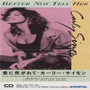 Carly Simon - Better Not Tell Her mp3