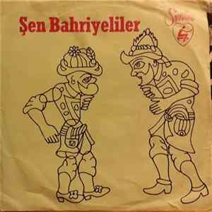 Şen Bahriyeliler - Hacivat Karagöz / Kızım Seni Ali'ye Vereyim Mi mp3