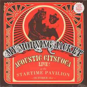 My Morning Jacket - Acoustic Citsuoca mp3