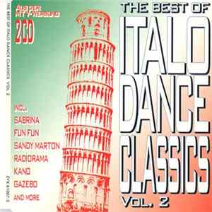 Various - The Best Of Italo Dance Classics Vol. 2 mp3