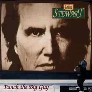 John Stewart - Punch The Big Guy mp3