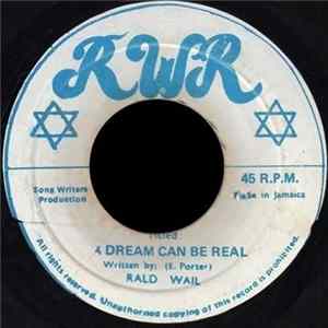 Rald Wail - A Dream Can Be Real mp3