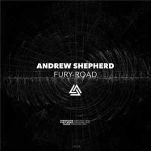 Andrew Shepherd - Fury Road mp3