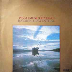 Raymond Lewenthal - Piano Music Of Alkan mp3