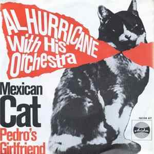 Al Hurricane With His Orchestra - Mexican Cat mp3