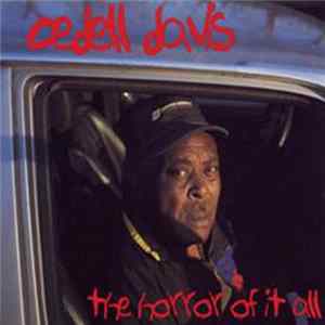 Cedell Davis - The Horror Of It All mp3