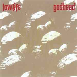 Lowlife - Godhead mp3