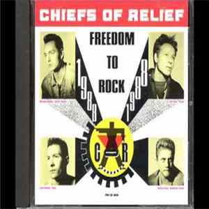 Chiefs Of Relief - Freedom To Rock mp3