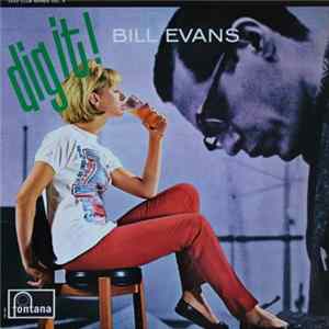 Bill Evans - Dig It! mp3