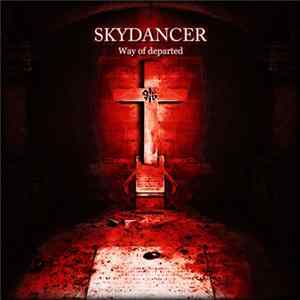 Skydancer - Way Of Departed mp3