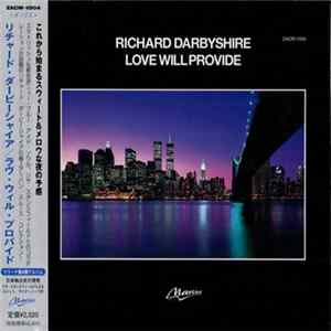 Richard Darbyshire - Love Will Provide mp3
