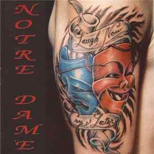 Notre Dame - Laugh Now mp3