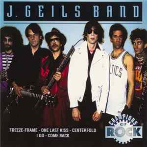 J. Geils Band - Champions Of Rock mp3