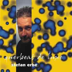 Stefan Erbe - Querbeat De Luxe mp3