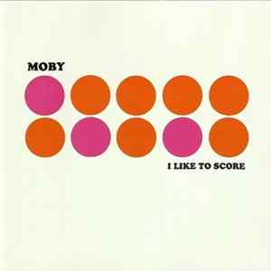 Moby - I Like To Score mp3