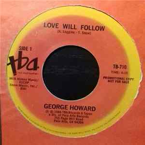 George Howard - Love Will Follow mp3