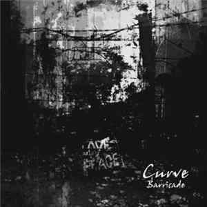 Curve - Barricade mp3
