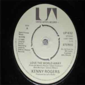 Kenny Rogers - Love The World Away mp3