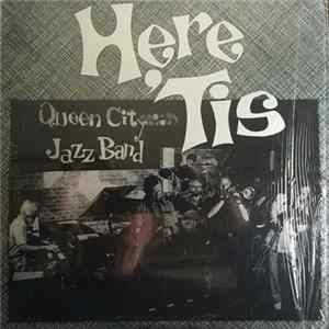 The Queen City Jazz Band - Here 'Tis mp3
