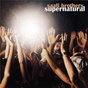 Saafi Brothers - Supernatural mp3