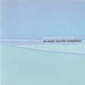 Various - Sons Of Winded Armies: An Expel Records Compilation mp3