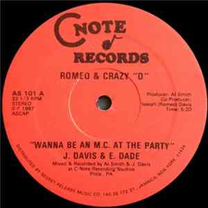 Romeo & Crazy "D" - Wanna Be An M.C. At The Party / My Rhymes Are Def mp3