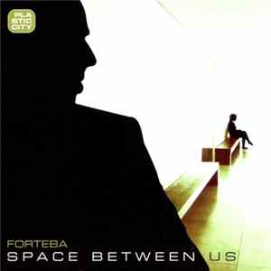 Forteba - Space Between Us mp3
