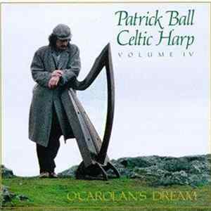Patrick Ball - Celtic Harp Vol. IV - O' Carolan's Dream mp3