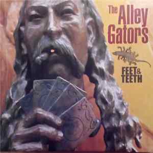 The Alley Gators - Feet & Teeth mp3