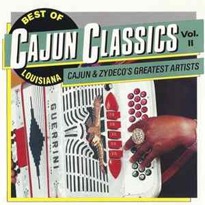 Various - Best Of Louisiana Cajun Classics - Vol. II (Cajun & Zydeco's Greatest Artists) mp3