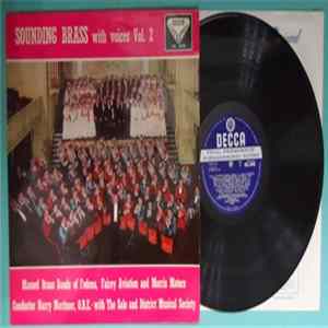 Massed Brass Bands Of Fodens, Fairey Aviation & Morris Motors - Sounding Brass with voices Vol. 2 mp3
