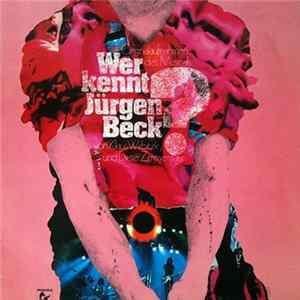 Klaus Wirbitzky Und Dieter Zimmermann - Wer Kennt Jürgen Beck? (Originalaufnahmen Des Musicals) mp3