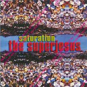 The Superjesus - Saturation mp3