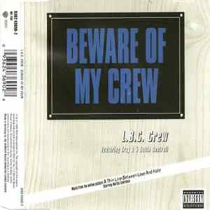 L.B.C. Crew - Beware Of My Crew mp3
