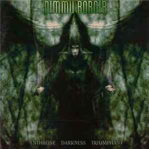 Dimmu Borgir - Enthrone Darkness Triumphant mp3